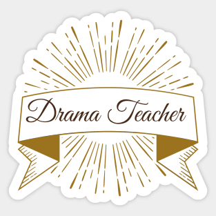 Drama Teacher Sticker